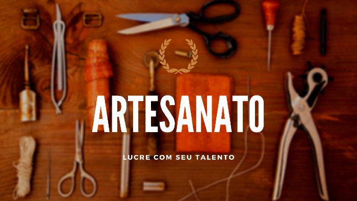 Como Ganhar Dinheiro Em Casa Com Artesanato